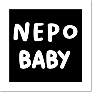 NEPO BABY Posters and Art